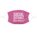 Social Distance Queen Pink Face Mask - Vive La Fête - Online Apparel Store