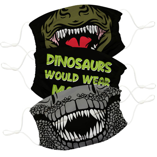 Dinosaurs Would Wear Masks Black Face Mask Set of Three